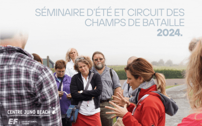 Le séminaire d’été et circuit des champs de batailles du Centre Juno Beach 2024